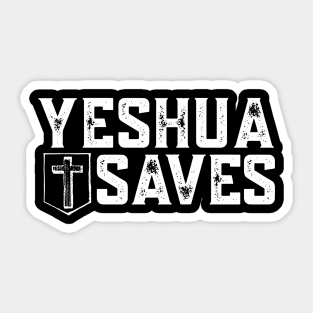 YESHUA SAVES (w/cross) Sticker